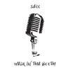 Sacc - Walk in tha Booth - Single